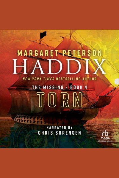 Torn [electronic resource] / Margaret Peterson Haddix.