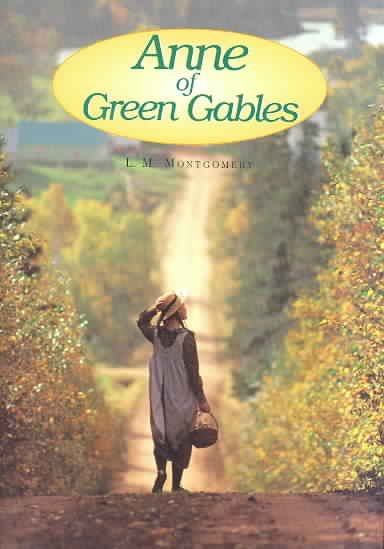 Anne of Green Gables / L.M. Montgomery.