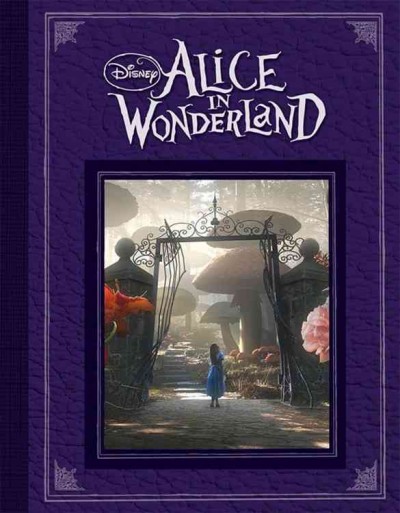 Alice in wonderland / adapted by T.T. Sutherland ; based on the screenplay by Linda Woolverton ; based on characters created by Lewis Carroll ; produced byRichard d. Januck, Joe Roth, Suzanne Todd and jennifer Todd ; directed by Tim Burton.