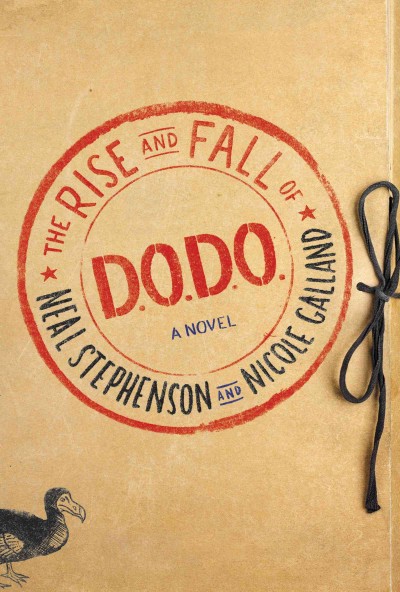 The rise and fall of d.o.d.o. [electronic resource] : A Novel. Neal Stephenson.