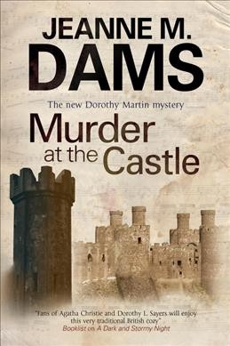 Murder at the castle / Jeanne M. Dams. {B}