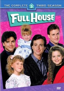Full house. The complete third season / Jeff Franklin Productions and Miller-Boyett Productions ; in association with Lorimar-Telepictures.