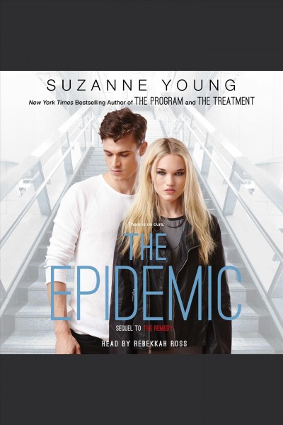The epidemic [electronic resource]. Suzanne Young.