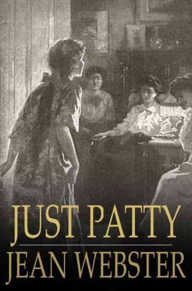Just Patty / Jean Webster.