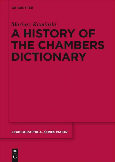 A History of the Chambers Dictionary.
