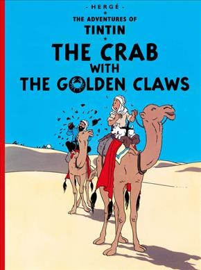 The crab with the golden claws / Herg ; [translated by Leslie Lonsdale-Cooper and Michael Turner].