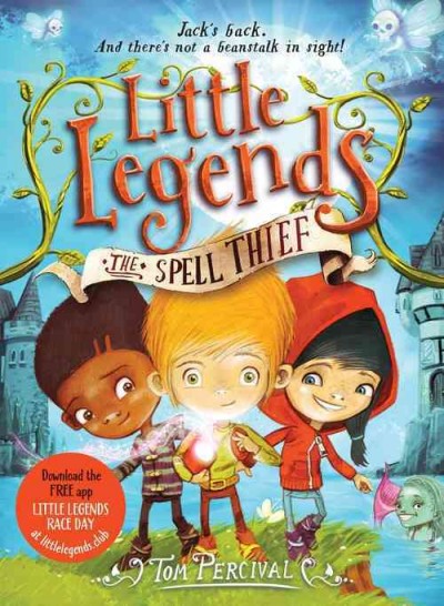 The Story Tree : Little Legends Book 6 / Tom Percival.