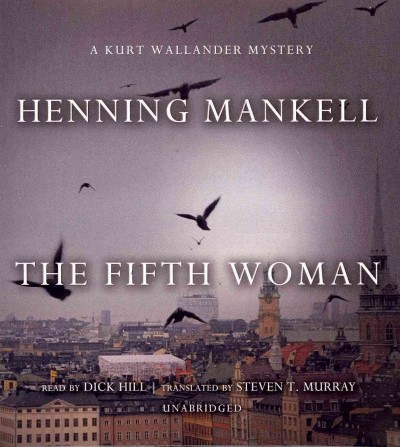 The fifth woman [CD] / Henning Mankell.