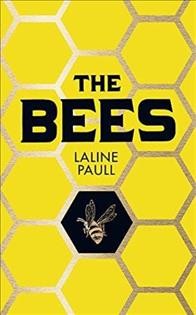 The bees / Laline Paull.