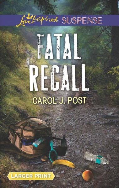 Fatal recall / Carol J. Post.