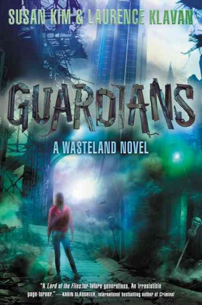 Guardians / Susan Kim & Laurence Klavan.