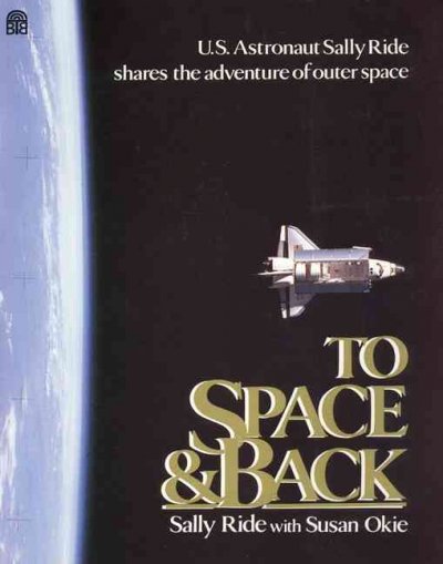 TO SPACE AND BACK