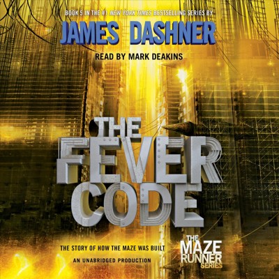 The fever code [sound recording] / James Dashner.
