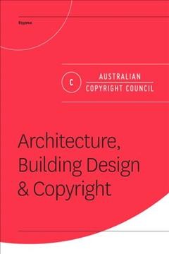 Architecture, building design & copyright / James Cheatley.