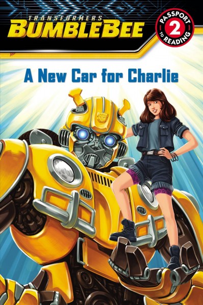 A new car for Charlie / adapted by Trey King ; illustrations by Guido Guidi and Hasbro.