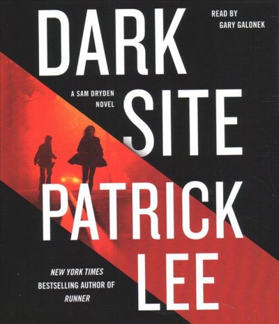 Dark site / Patrick Lee.
