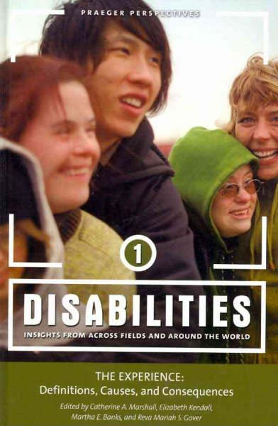 Disabilities : insights from across fields and around the world / edited by Catherine A. Marshall ... [et al.] ; foreword by Thomas Bornemann.