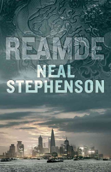Reamde / Neal Stephenson.