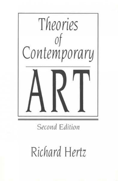 Theories of contemporary art / Richard Hertz. --
