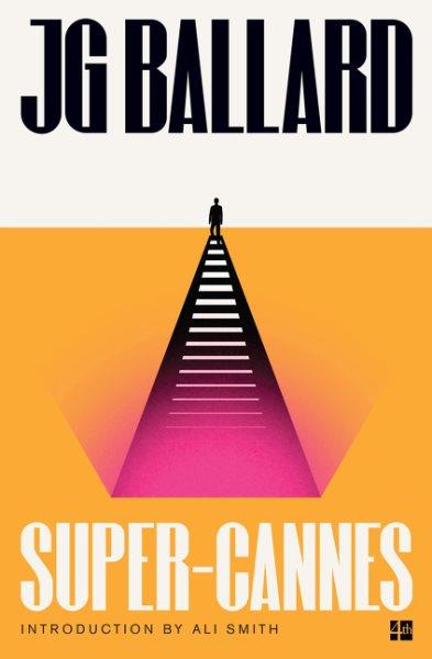 Super-Cannes / J. G. Ballard.