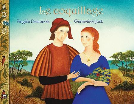 Le coquillage : légende bretonne / de Angèle Delaunois ; illustrations de Geneviève Jost.