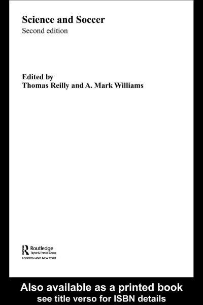 Science and soccer / edited by Thomas Reilly and A. Mark Williams.