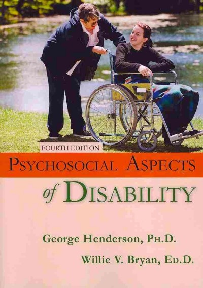 Psychosocial aspects of disability / by George Henderson and Willie V. Bryan.