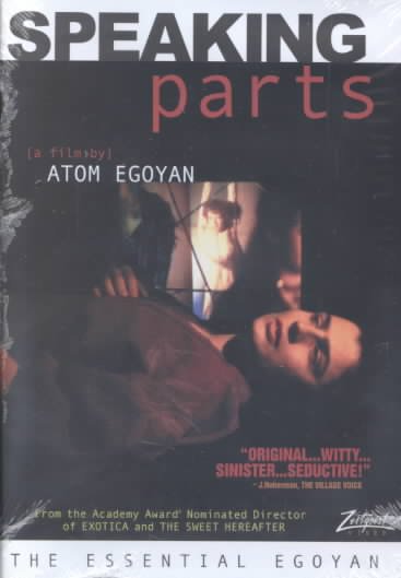 Speaking parts [videorecording (DVD)] / Ego Film Arts, Don Ranvaud in association with Academy Pictures, Film Four International present a film by Atom Egoyan ; writer and director, Atom Egoyan.