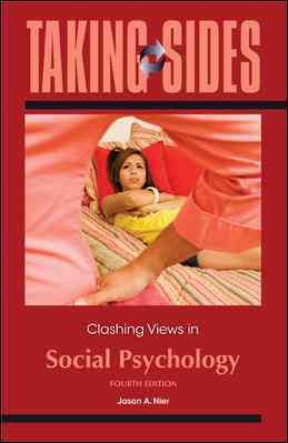 Taking sides. Clashing views in social psychology / selected, edited and with introductions by Jason A. Nier.