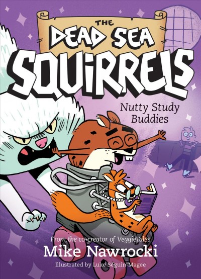 Nutty study buddies / Mike Nawrocki ; illustrated by Luke Séguin-Magee