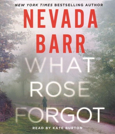 What Rose forgot / Nevada Barr.