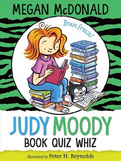 Judy Moody, book quiz whiz / Megan McDonald ; illustrated by Peter H. Reynolds.