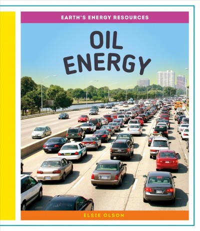 Oil energy / Elsie Olson.