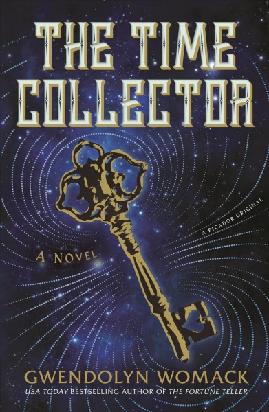 The time collector / Gwendolyn Womack.
