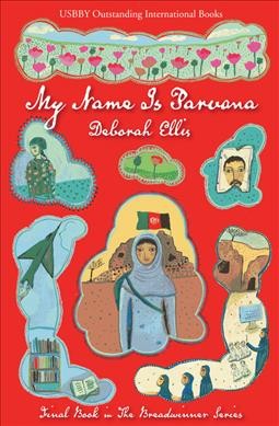 My name is Parvana / Deborah Ellis.