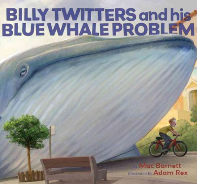 Billy Twitters and his big blue whale problem Hardcover{}
