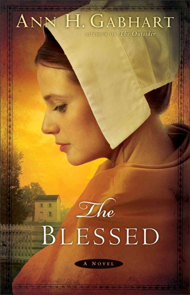 The Blessed : v.4 : Shaker / Ann H. Gabhart.