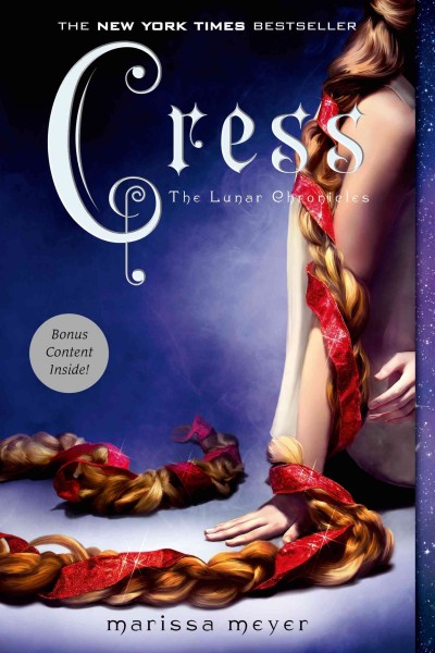 Cress : v. 3 : Lunar Chronicles / written by Marissa Meyer.