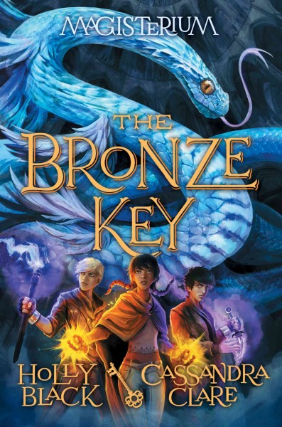 The Bronze Key : v. 3 : Magisterium Holly Black and Cassandra Clare ; with illustrations by Scott Fischer.