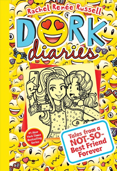 Tales From a Not-so-Best Friend Forever : v. 14 : Dork Diaries / Rachel Renée Russell with Nikki Russell.