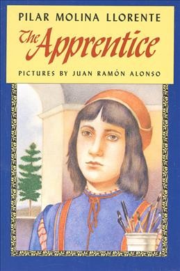 The apprentice / Pilar Molina Llorente ; pictures by Juan Ramon Alonso ; translated by Robin Longshaw.