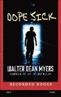 Dope sick / Walter Dean Myers.