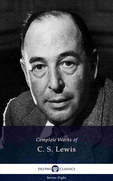 The complete works of C. S. Lewis / C. S. Lewis.