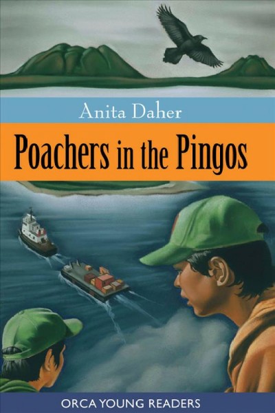 Poachers in the Pingos / Anita Daher.