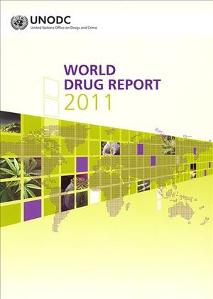 World Drug Report 2011 [electronic resource].