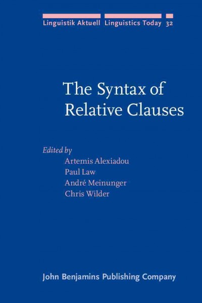 The Syntax of relative clauses [electronic resource] / Artemis Alexiadou ... [et al.].