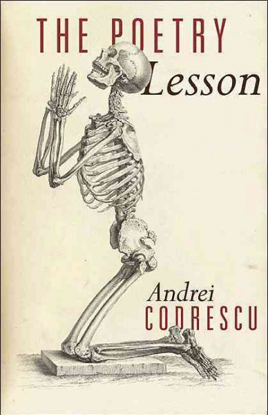 The poetry lesson [electronic resource] / Andrei Codrescu.
