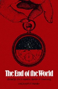 The end of the world [electronic resource] / edited by Eric S. Rabkin, Martin H. Greenberg, Joseph D. Olander.