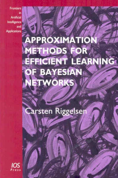 Approximation Methods for Efficient Learning of Bayesian Networks.