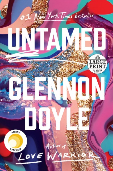 Untamed  [large print] / Glennon Doyle.